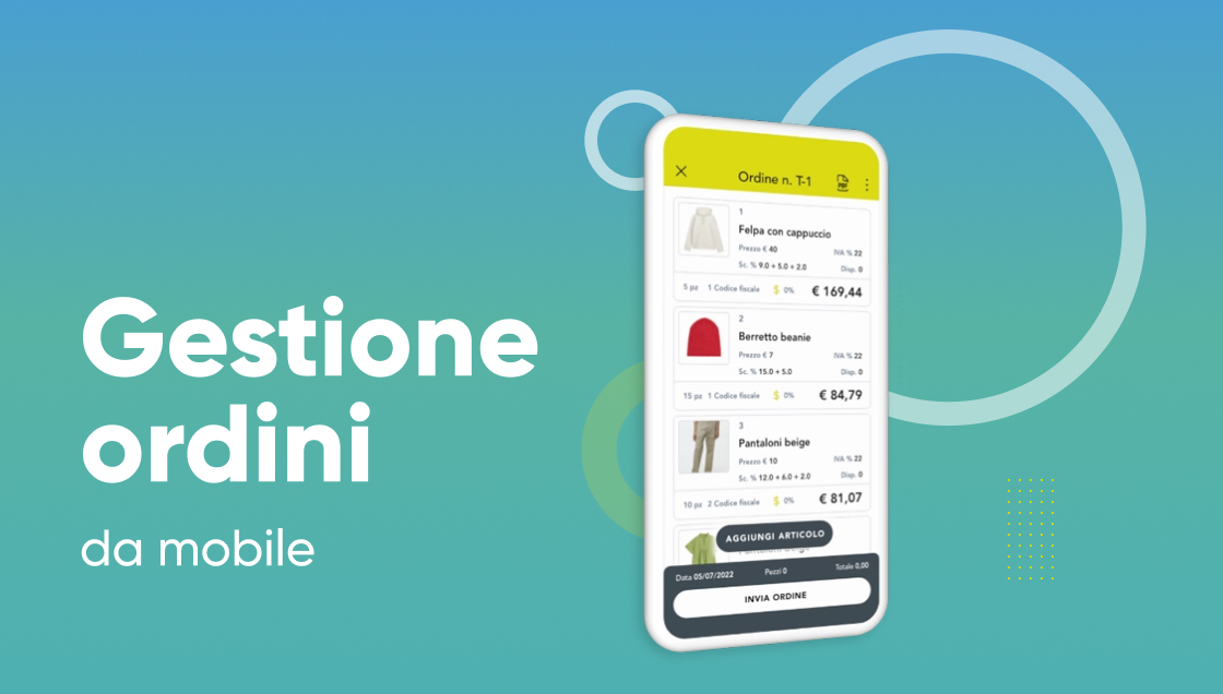 Gestione ordini da mobile: l’efficienza a portata di mano